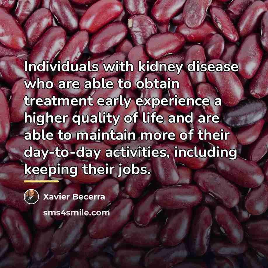 “Individuals with kidney disease who are able to obtain treatment…” quote by Xavier Becerra