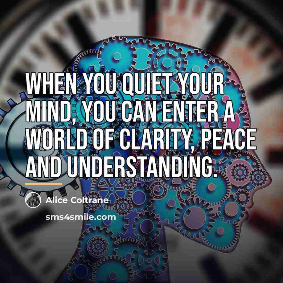 “When you quiet your mind, you can enter a world…” quote by Alice Coltrane