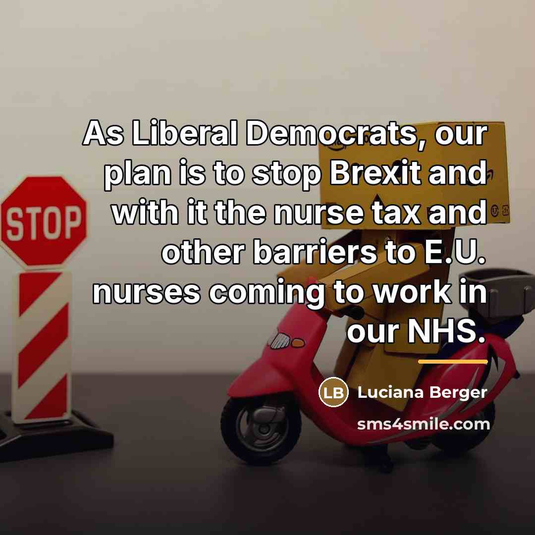“As Liberal Democrats, our plan is to stop Brexit and…” quote by Luciana Berger