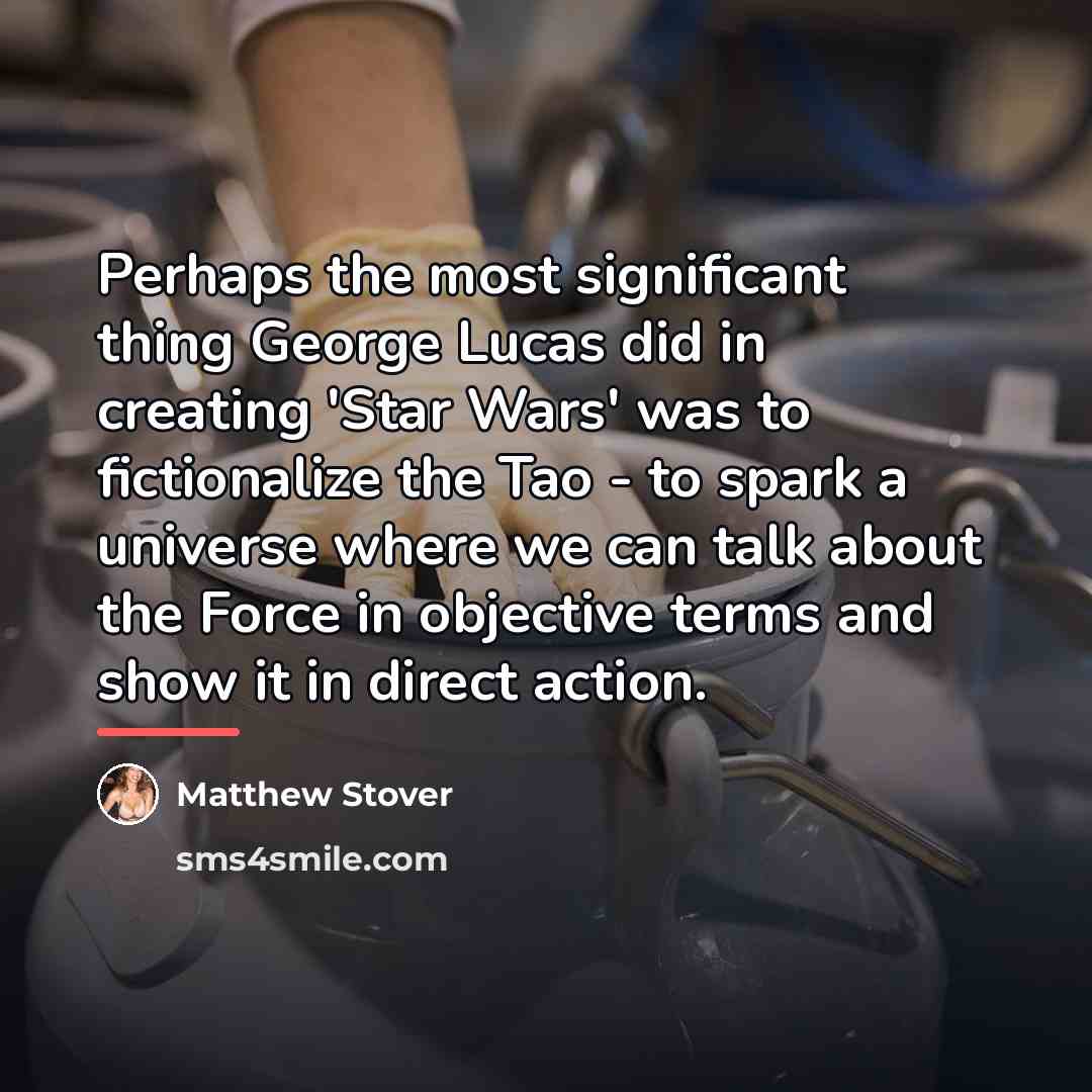 “Perhaps the most significant thing George Lucas did in creating…” quote by Matthew Stover