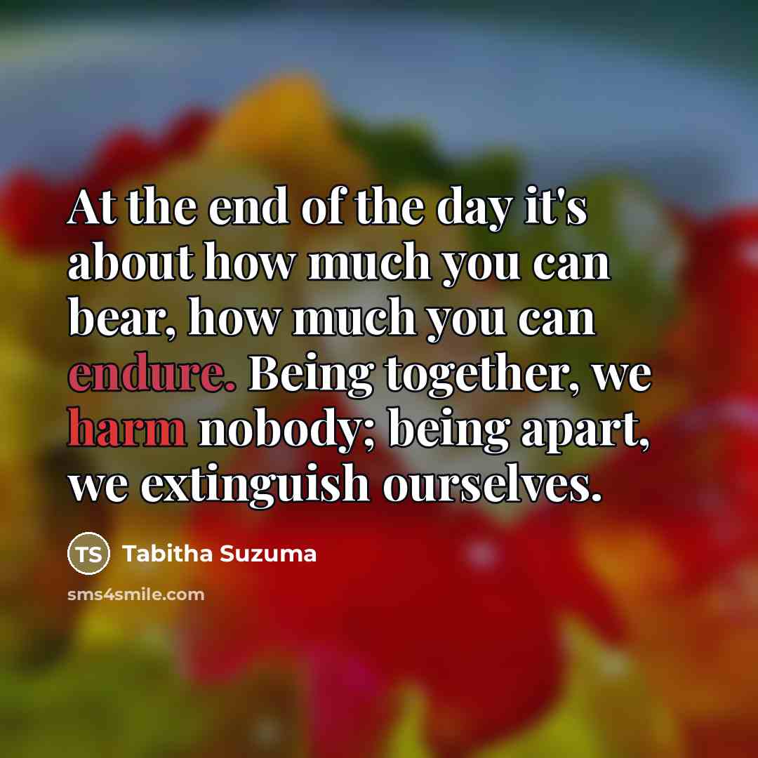 “At the end of the day it's about how much…” quote by Tabitha Suzuma