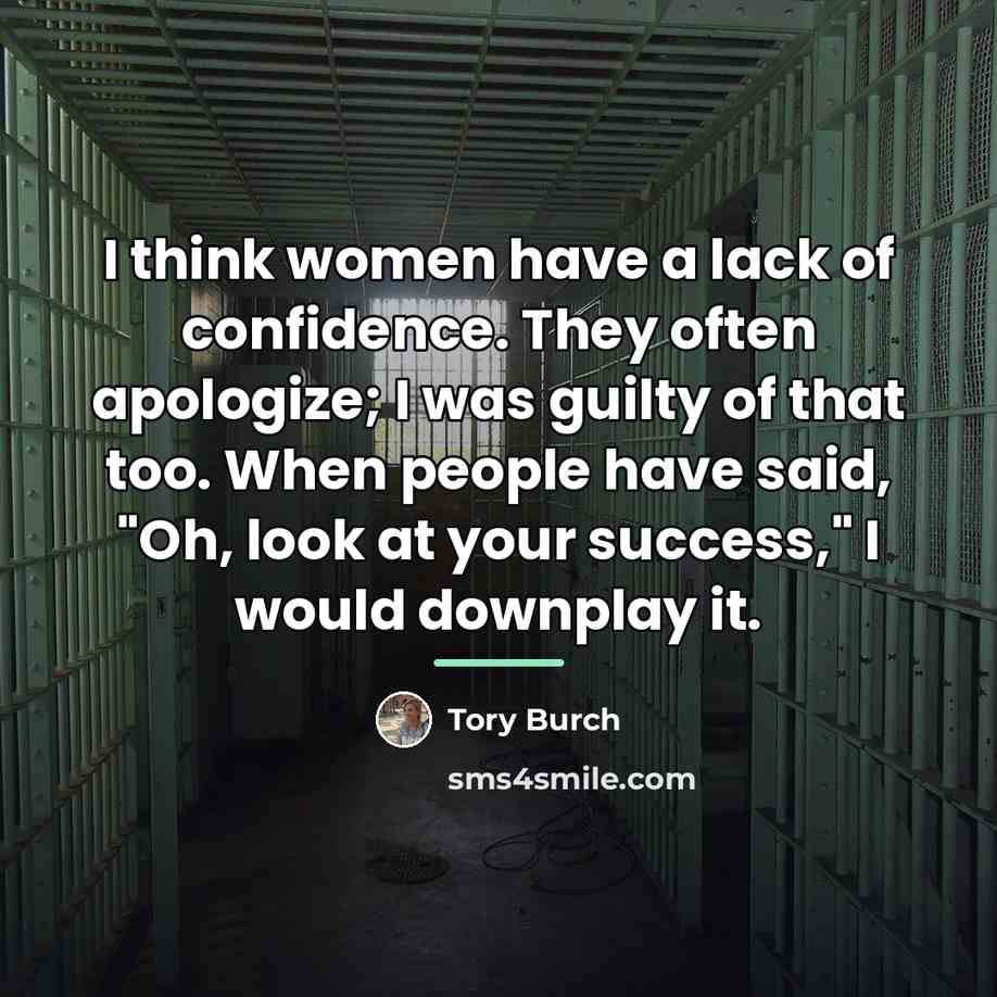 “I think women have a lack of confidence. They often…” quote by Tory Burch