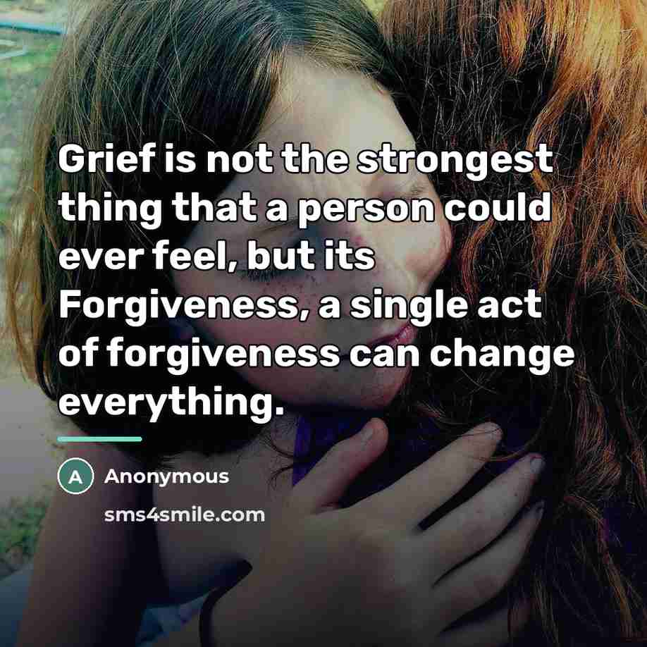 “Grief is not the strongest thing that a person could…” quote by Anonymous