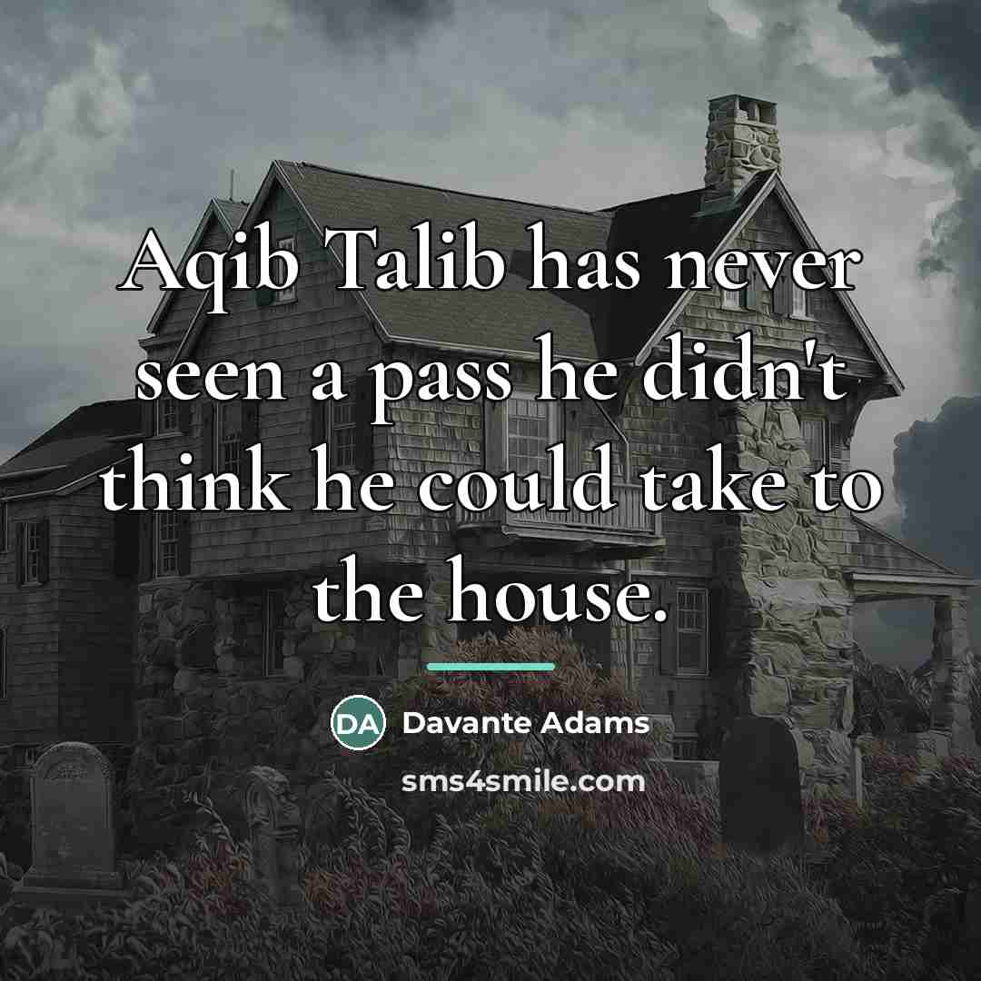“Aqib Talib has never seen a pass he didn't think…” quote by Davante Adams