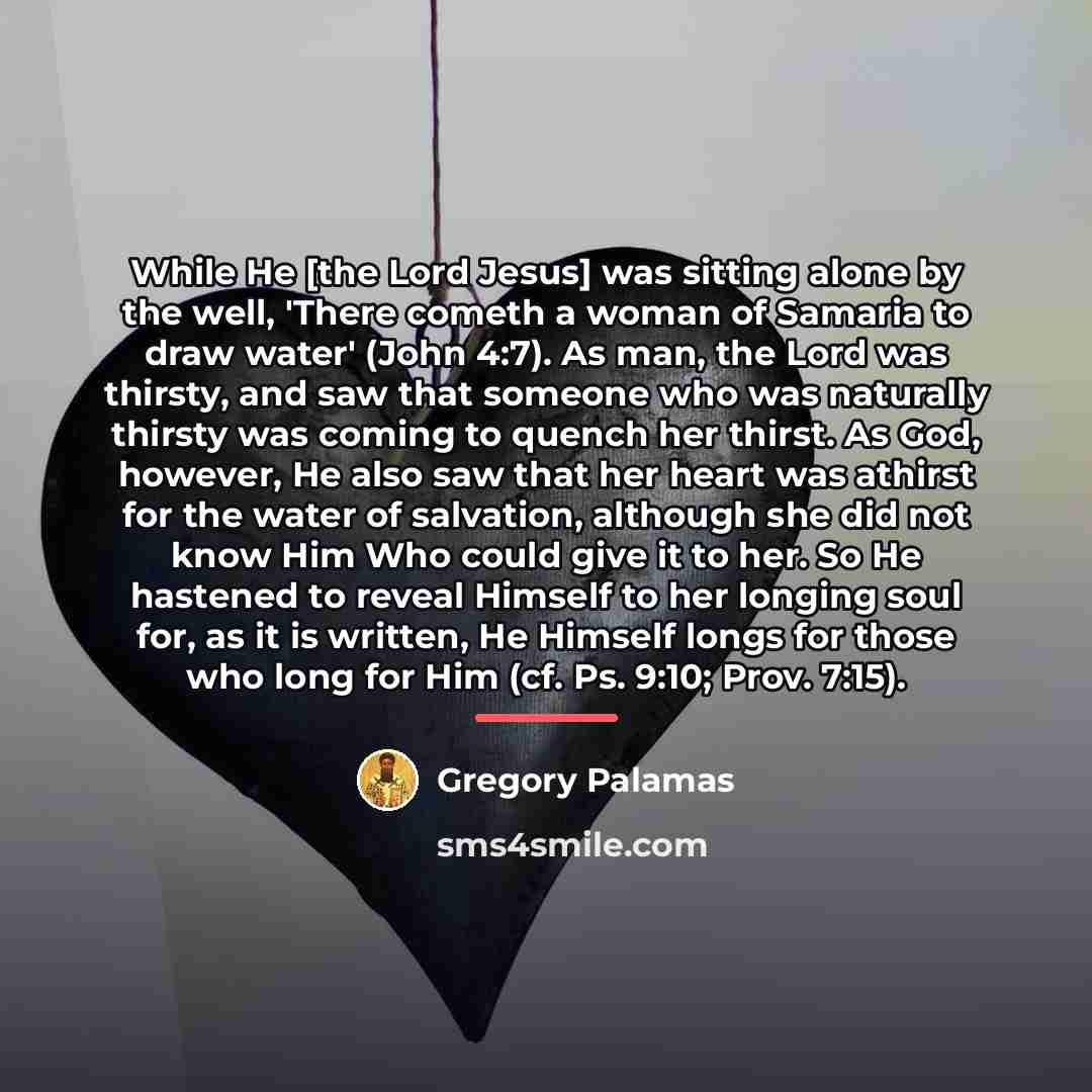 “While He [the Lord Jesus] was sitting alone by the…” quote by Gregory Palamas