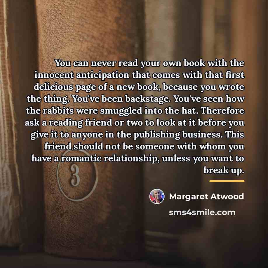“You can never read your own book with the innocent…” quote by Margaret Atwood
