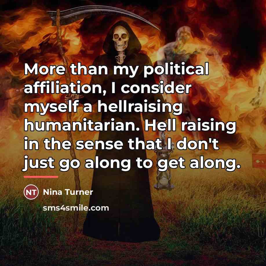 “More than my political affiliation, I consider myself a hellraising…” quote by Nina Turner