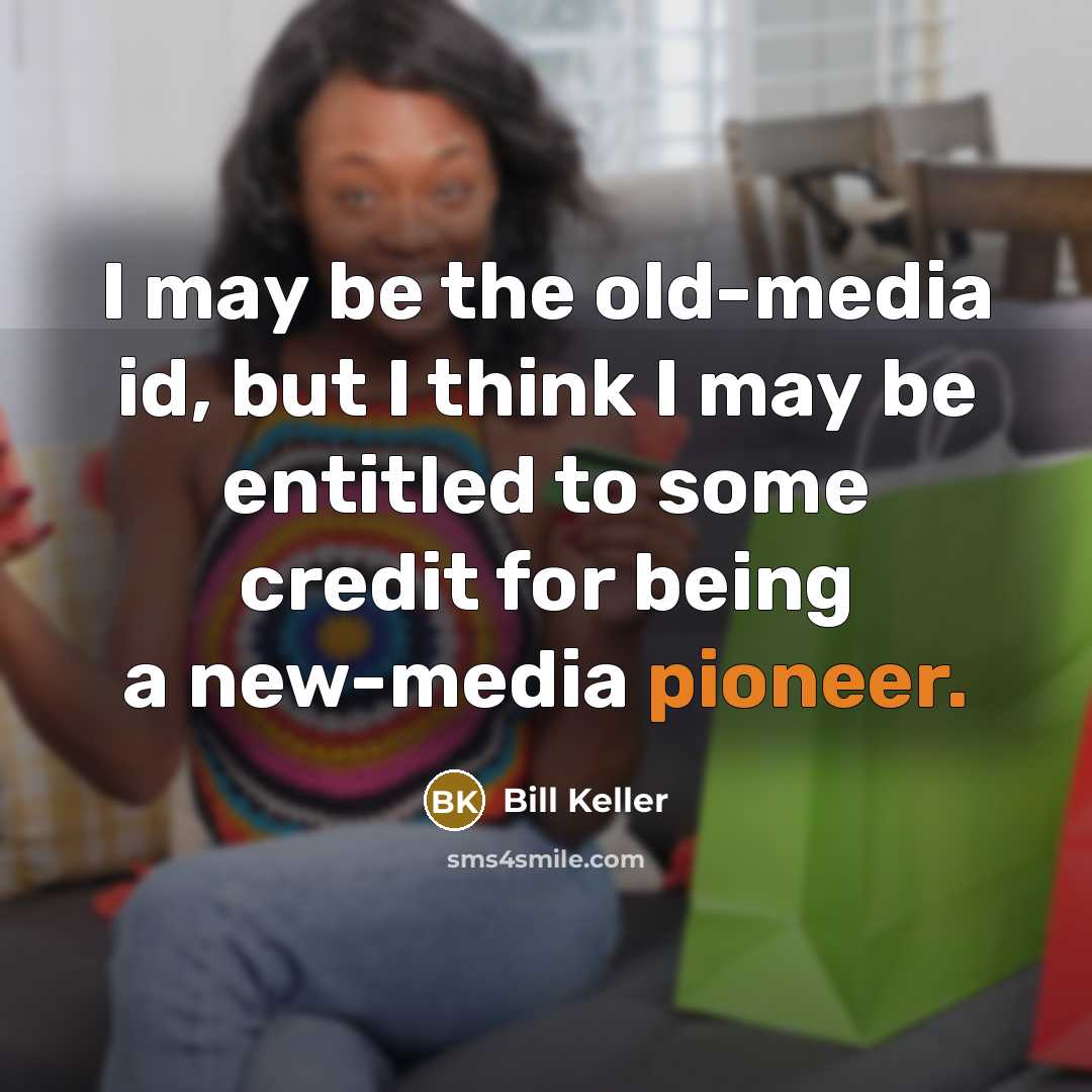 “I may be the old-media id, but I think I…” quote by Bill Keller