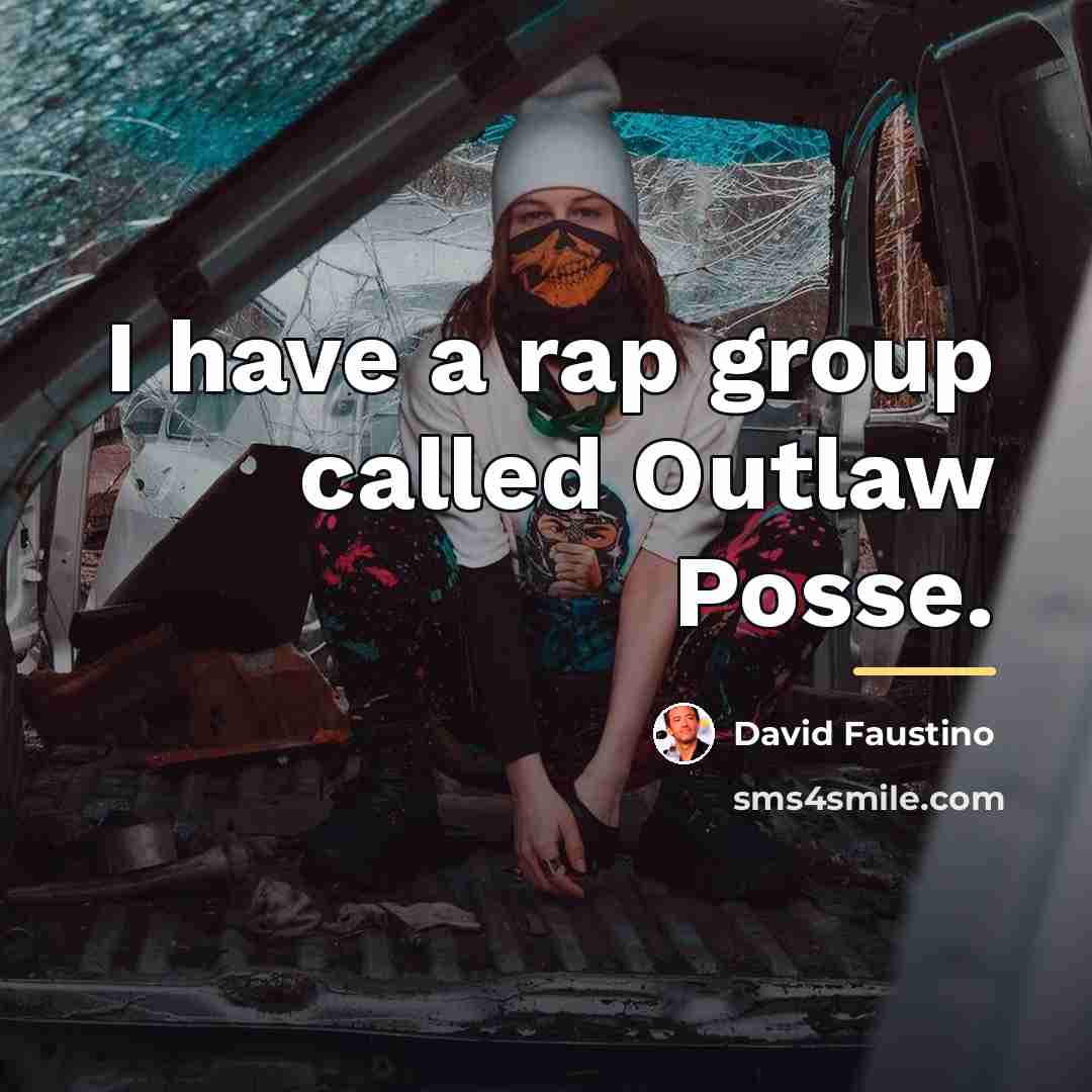 “I have a rap group called Outlaw Posse.…” quote by David Faustino