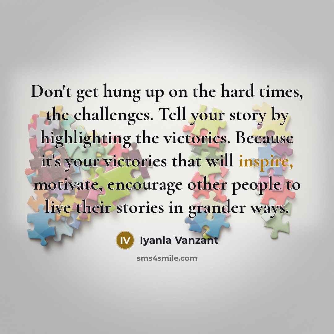 “Don't get hung up on the hard times, the challenges.…” quote by Iyanla Vanzant