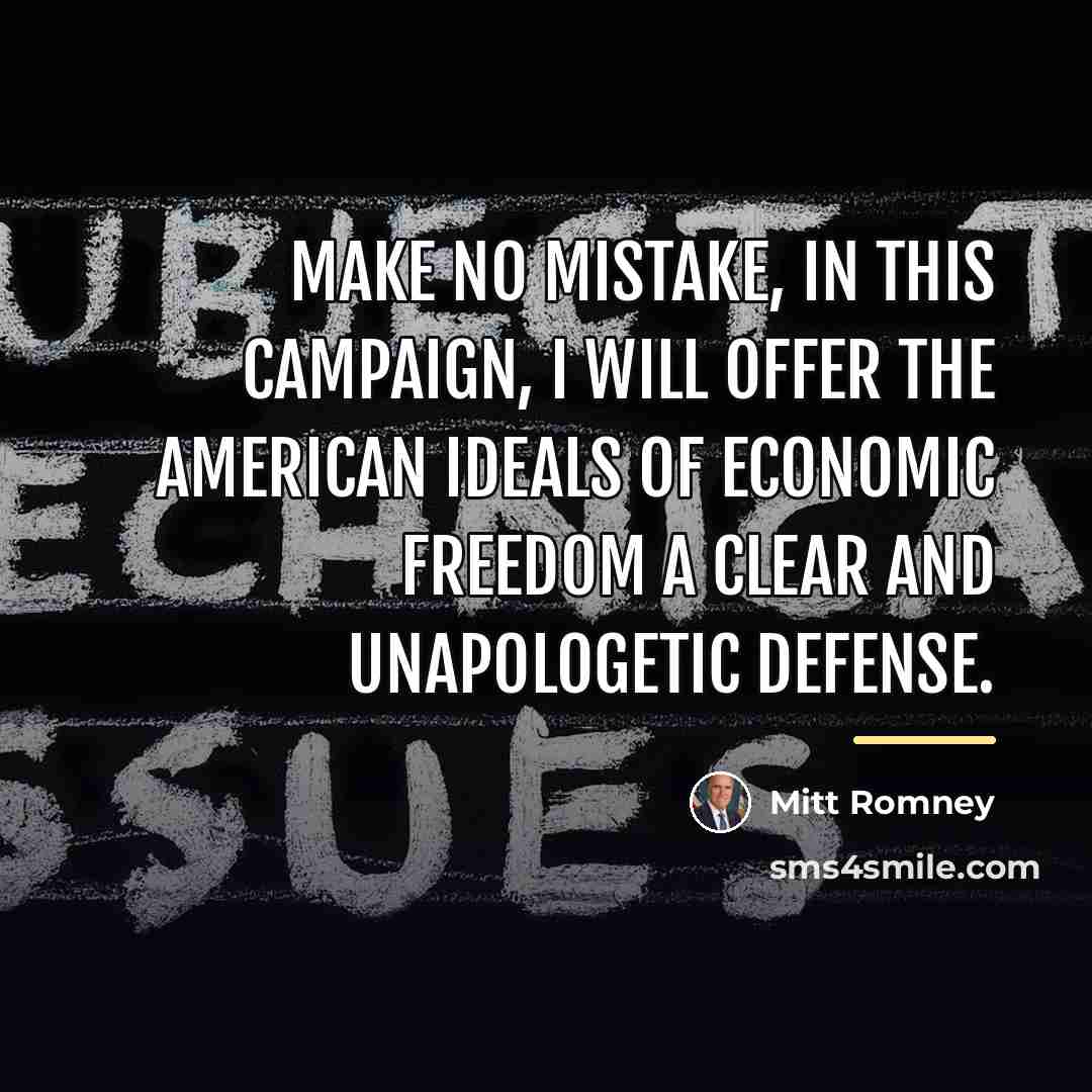 “Make no mistake, in this campaign, I will offer the…” quote by Mitt Romney