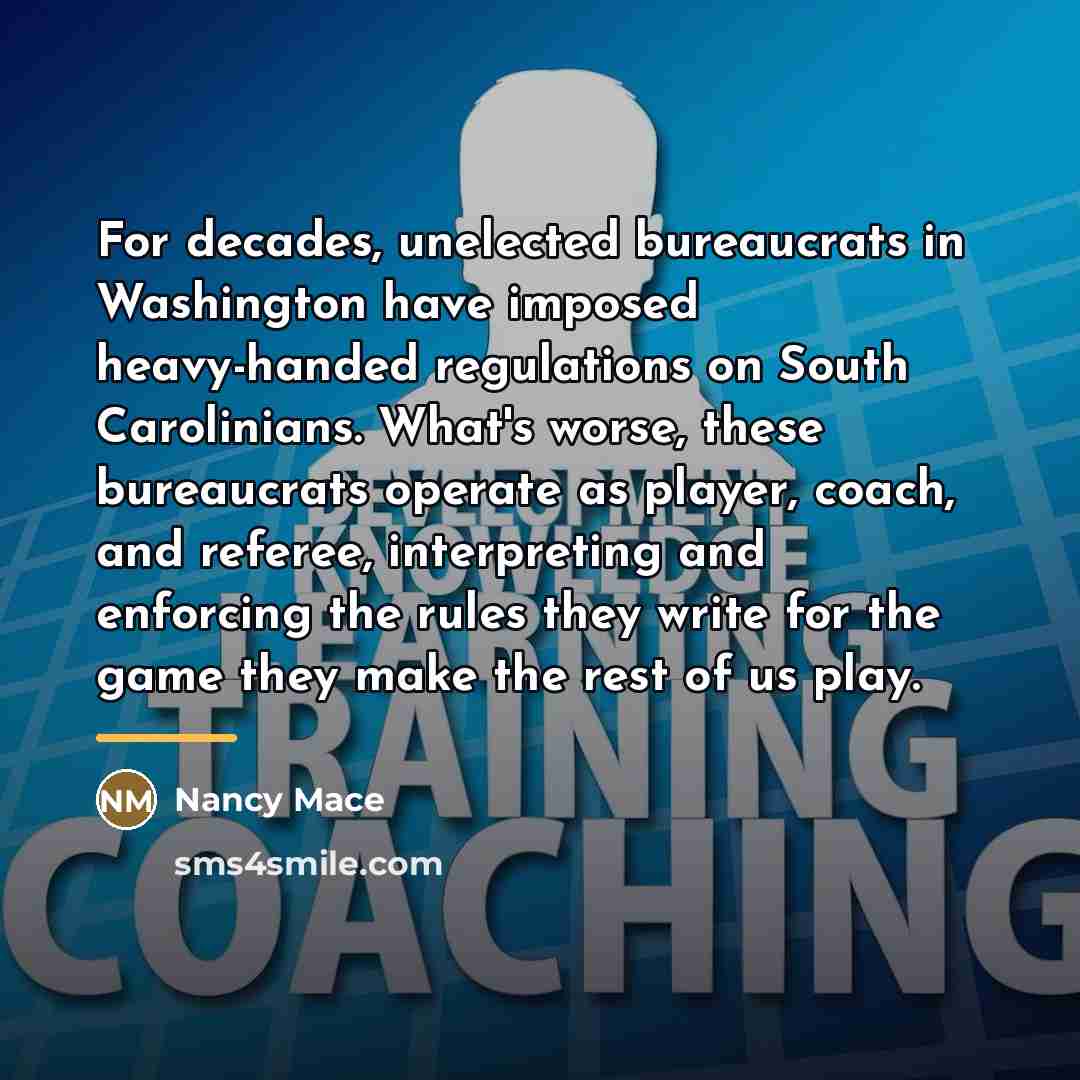 “For decades, unelected bureaucrats in Washington have imposed heavy-handed regulations…” quote by Nancy Mace