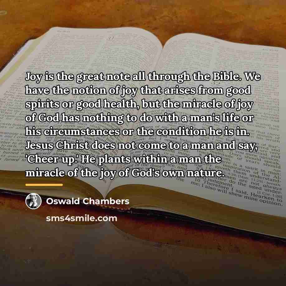 “Joy is the great note all through the Bible. We…” quote by Oswald Chambers