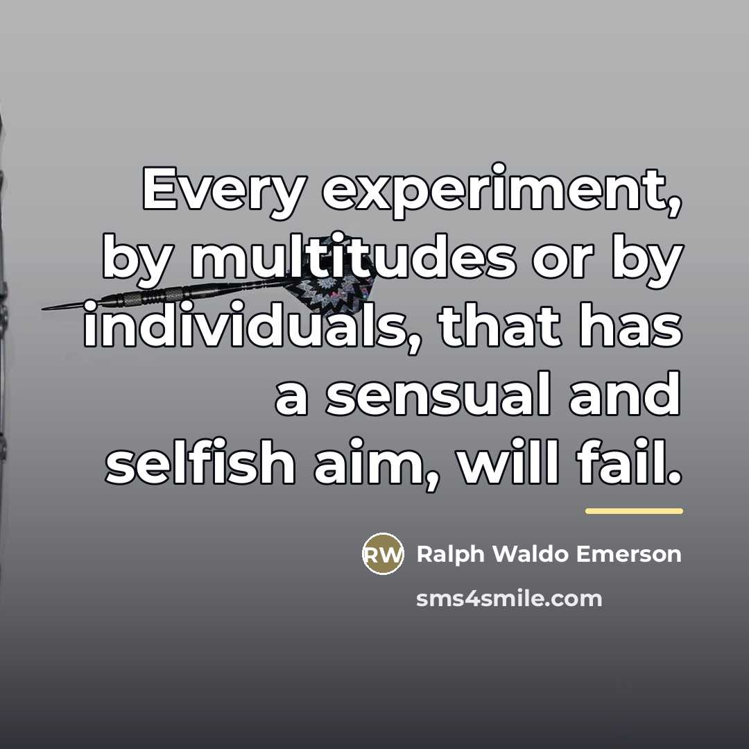 “Every experiment, by multitudes or by individuals, that has a…” quote by Ralph Waldo Emerson