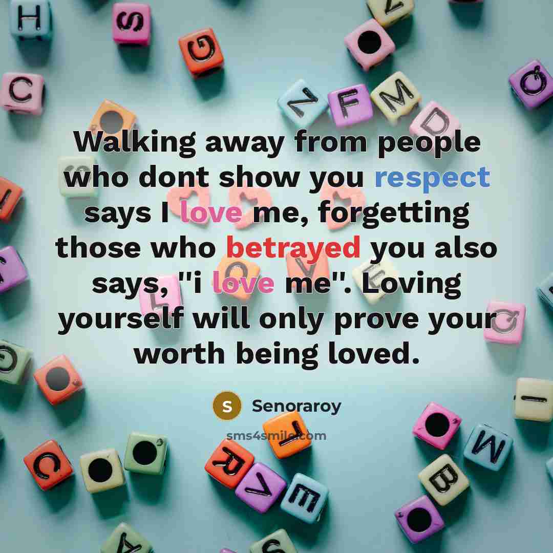 “Walking away from people who dont show you respect says…” quote by Senoraroy