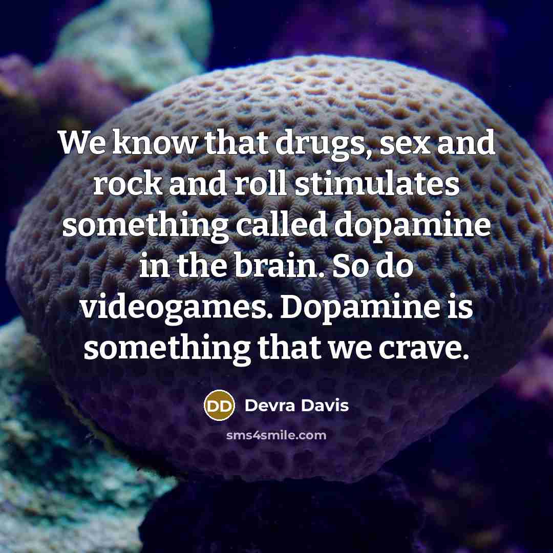 “We know that drugs, sex and rock and roll stimulates…” quote by Devra Davis