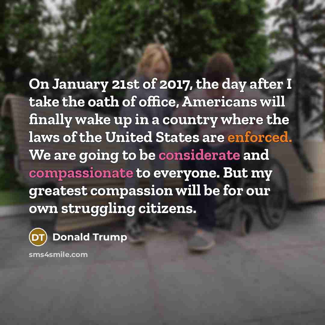 “On January 21st of 2017, the day after I take…” quote by Donald Trump