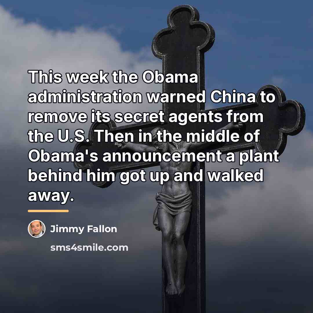 “This week the Obama administration warned China to remove its…” quote by Jimmy Fallon