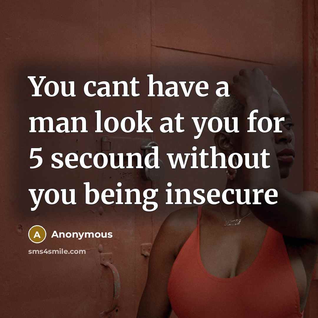 “You cant have a man look at you for 5…” quote by Anonymous