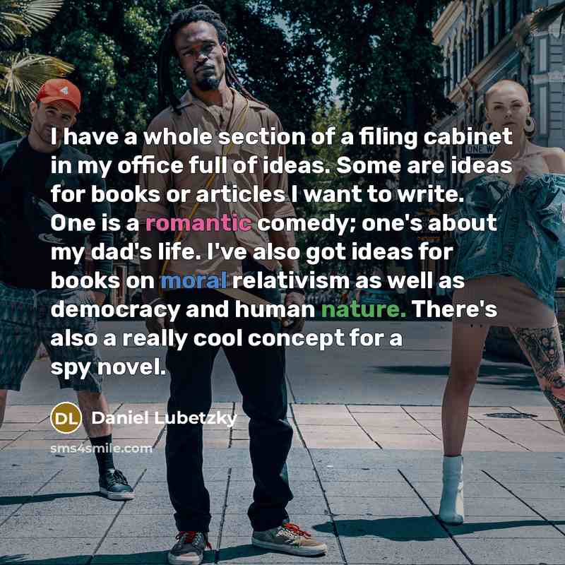 “I have a whole section of a filing cabinet in…” quote by Daniel Lubetzky