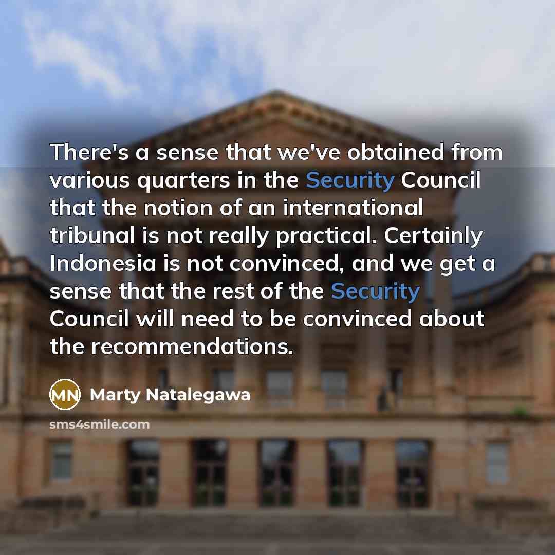 “There's a sense that we've obtained from various quarters in…” quote by Marty Natalegawa