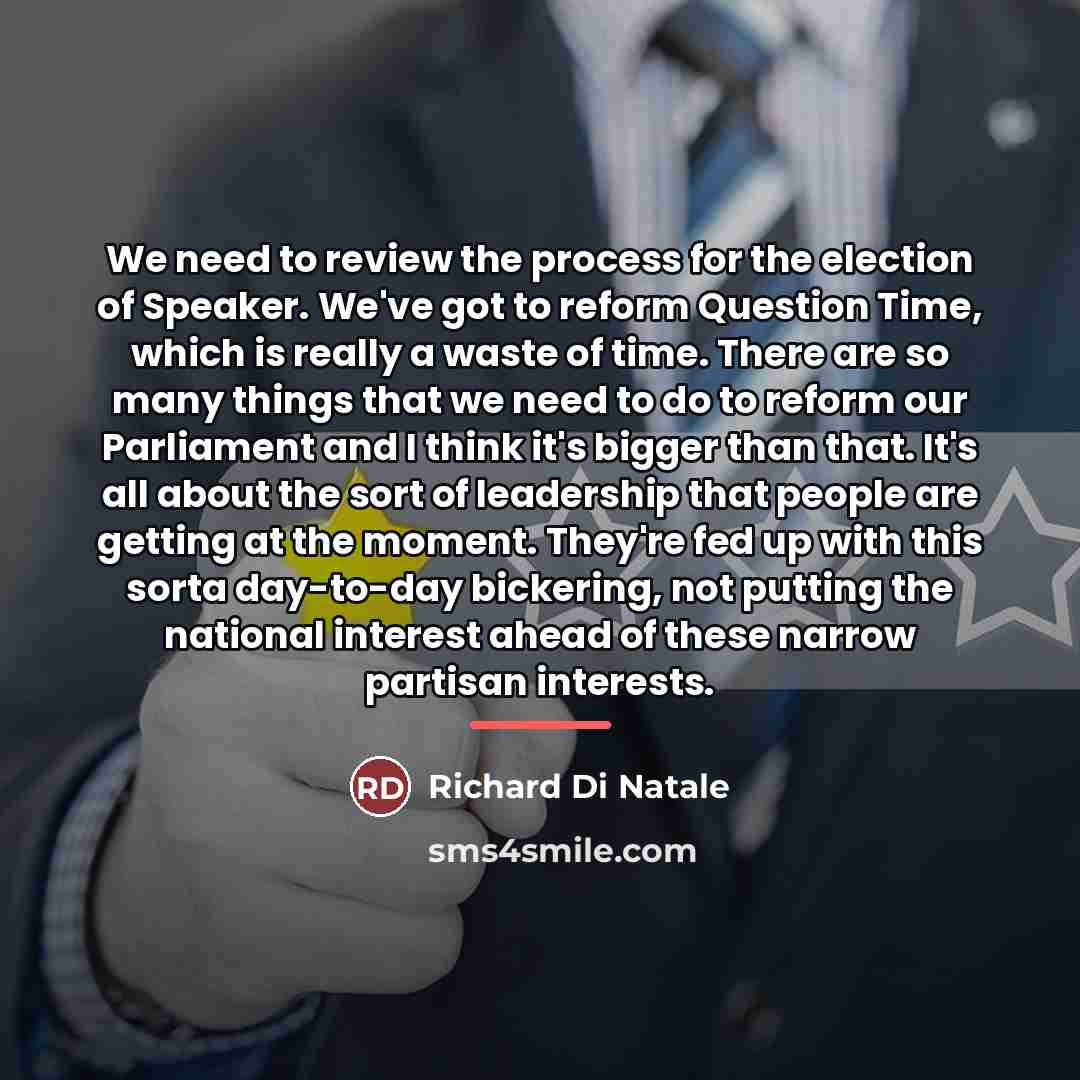 “We need to review the process for the election of…” quote by Richard Di Natale