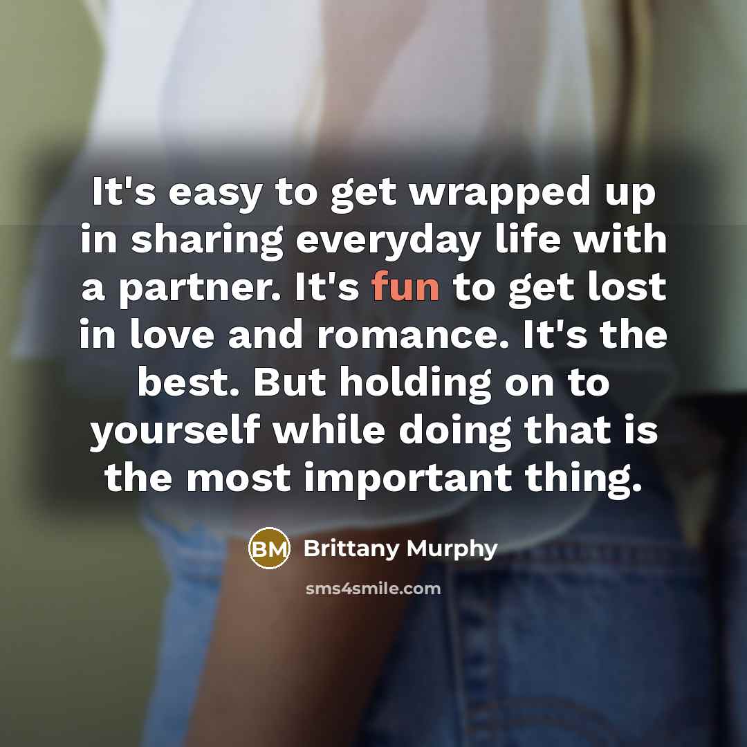“It's easy to get wrapped up in sharing everyday life…” quote by Brittany Murphy
