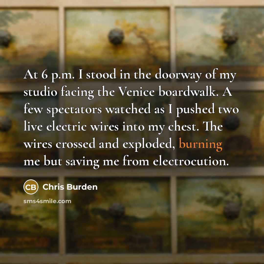 “At 6 p.m. I stood in the doorway of my…” quote by Chris Burden