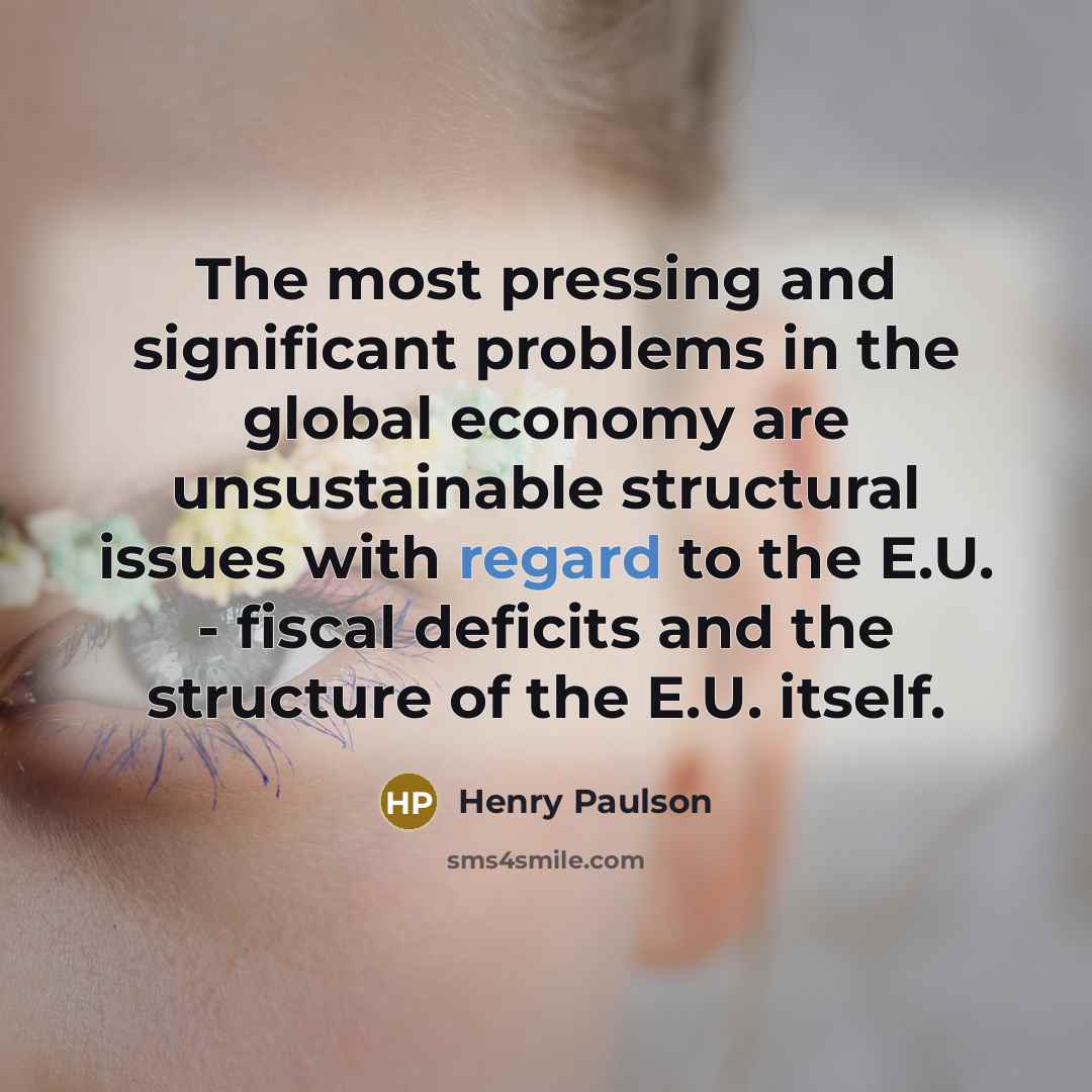 “The most pressing and significant problems in the global economy…” quote by Henry Paulson