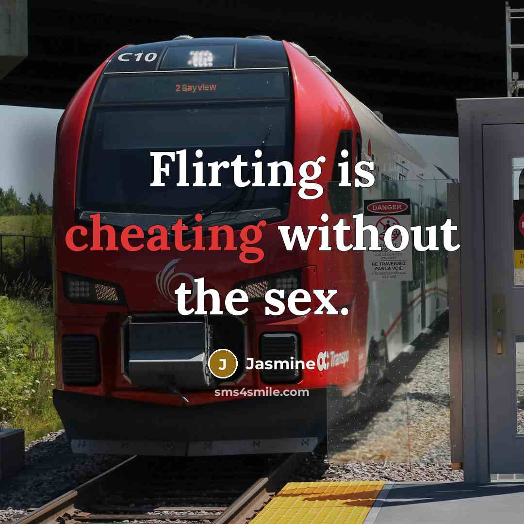 “Flirting is cheating without the sex.…” quote by Jasmine