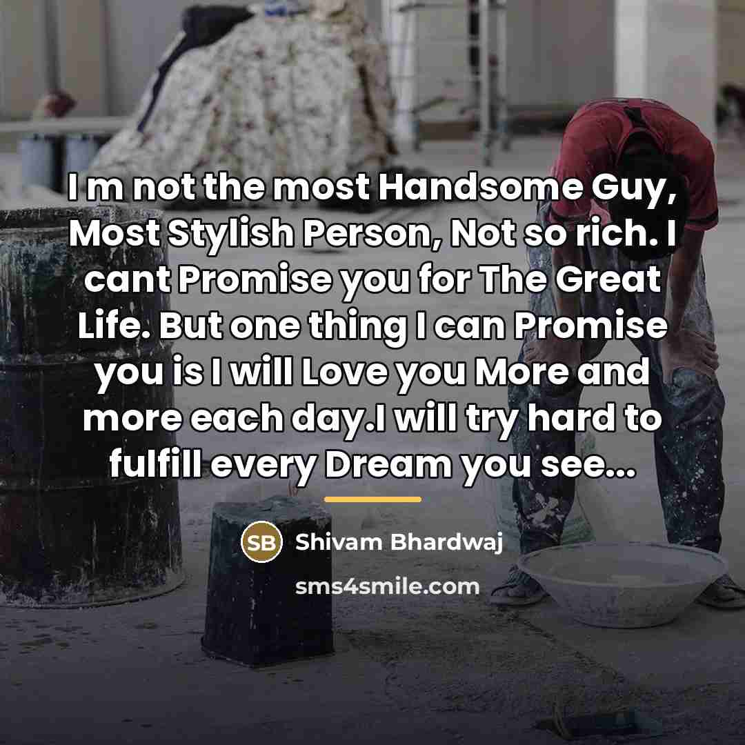 “I m not the most Handsome Guy, Most Stylish Person,…” quote by Shivam Bhardwaj