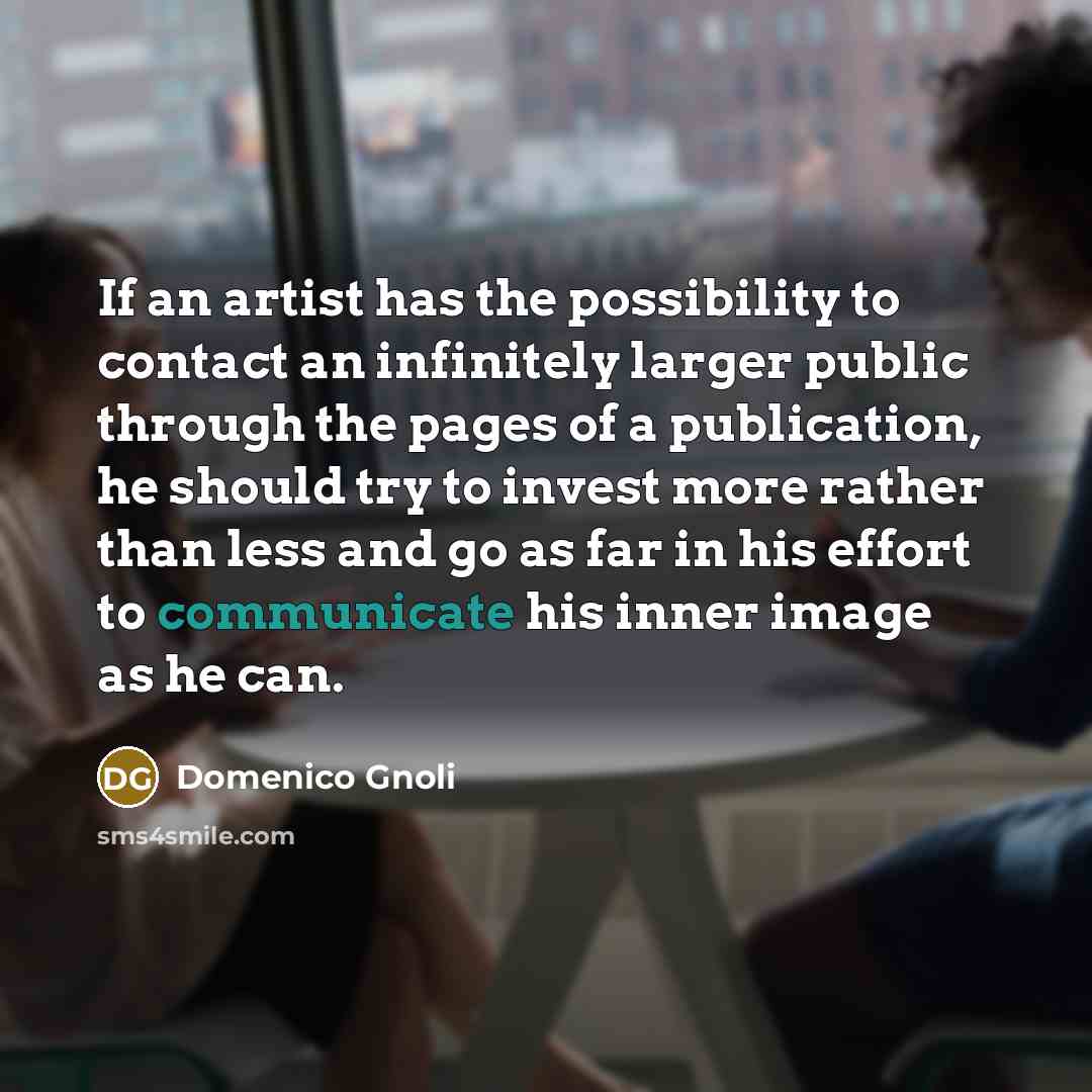 “If an artist has the possibility to contact an infinitely…” quote by Domenico Gnoli