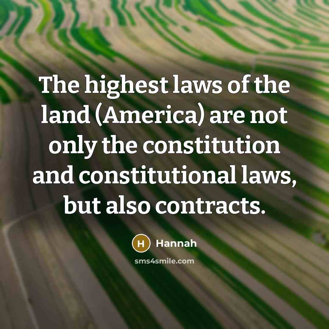 “The highest laws of the land (America) are not only…” quote by Hannah