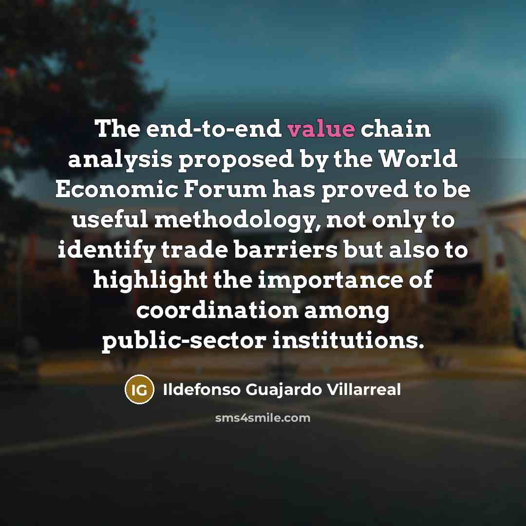 “The end-to-end value chain analysis proposed by the World Economic…” quote by Ildefonso Guajardo Villarreal