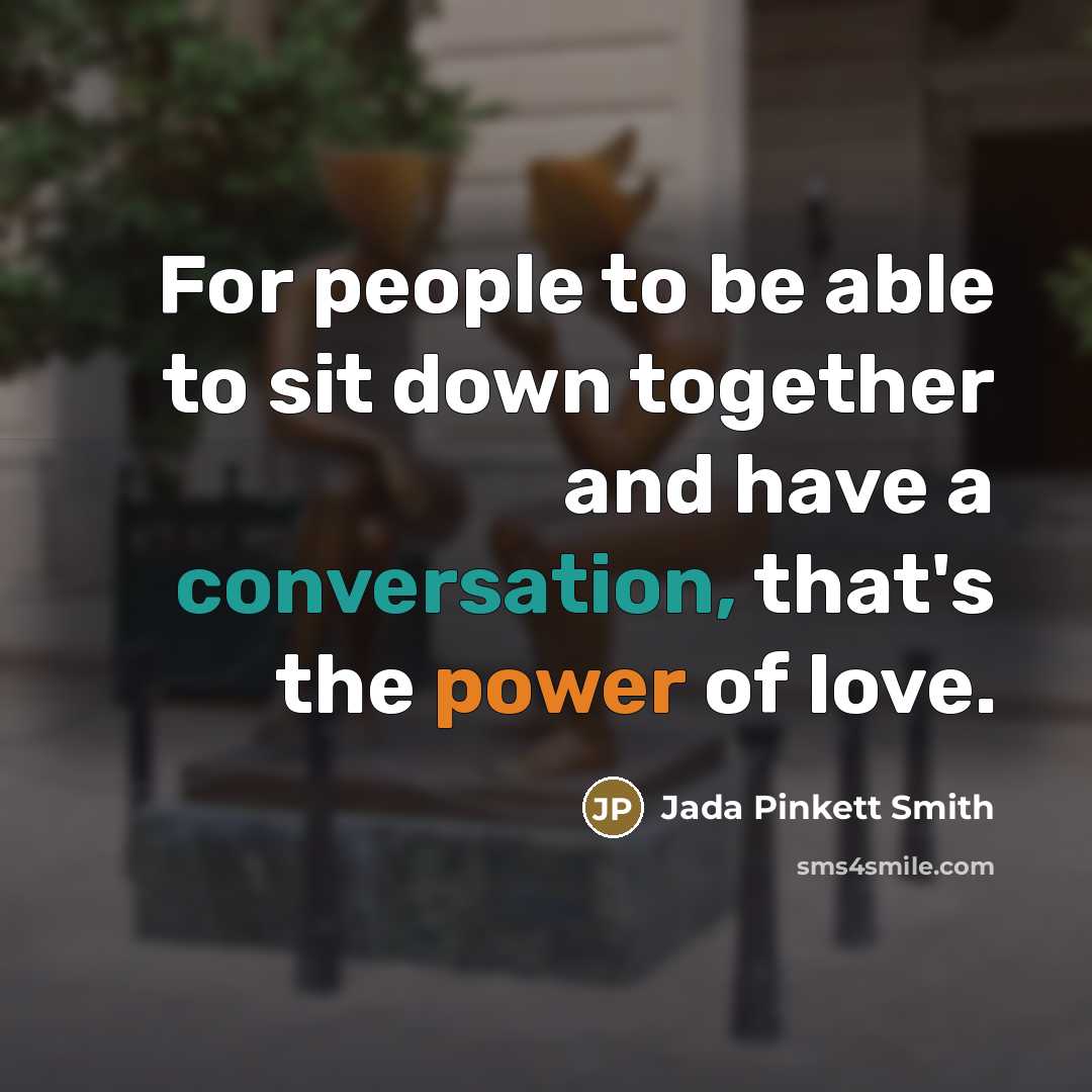 “For people to be able to sit down together and…” quote by Jada Pinkett Smith