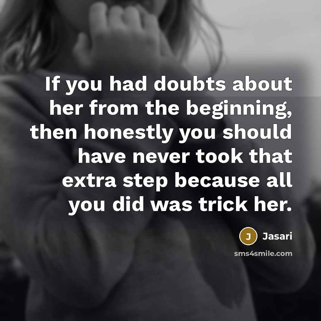 “If you had doubts about her from the beginning, then…” quote by Jasari