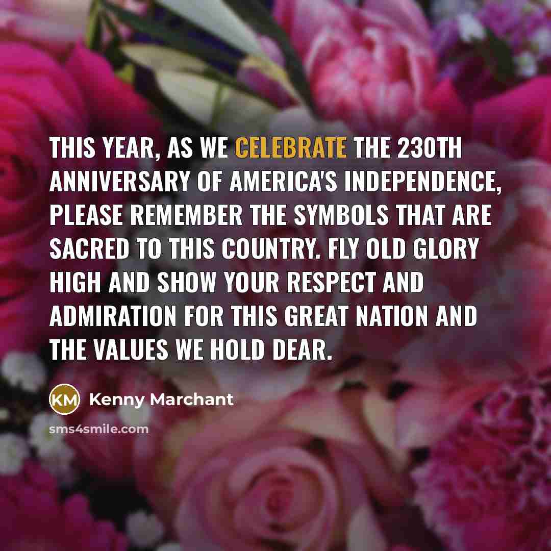 “This year, as we celebrate the 230th anniversary of America's…” quote by Kenny Marchant