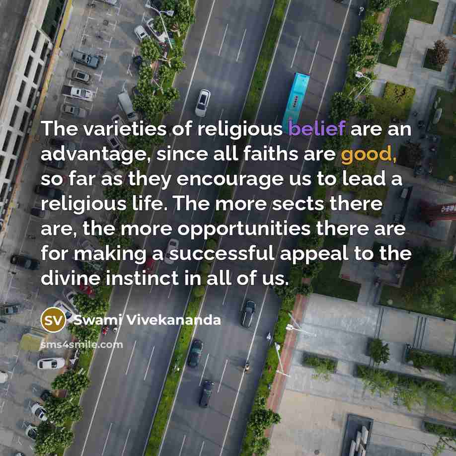 “The varieties of religious belief are an advantage, since all…” quote by Swami Vivekananda