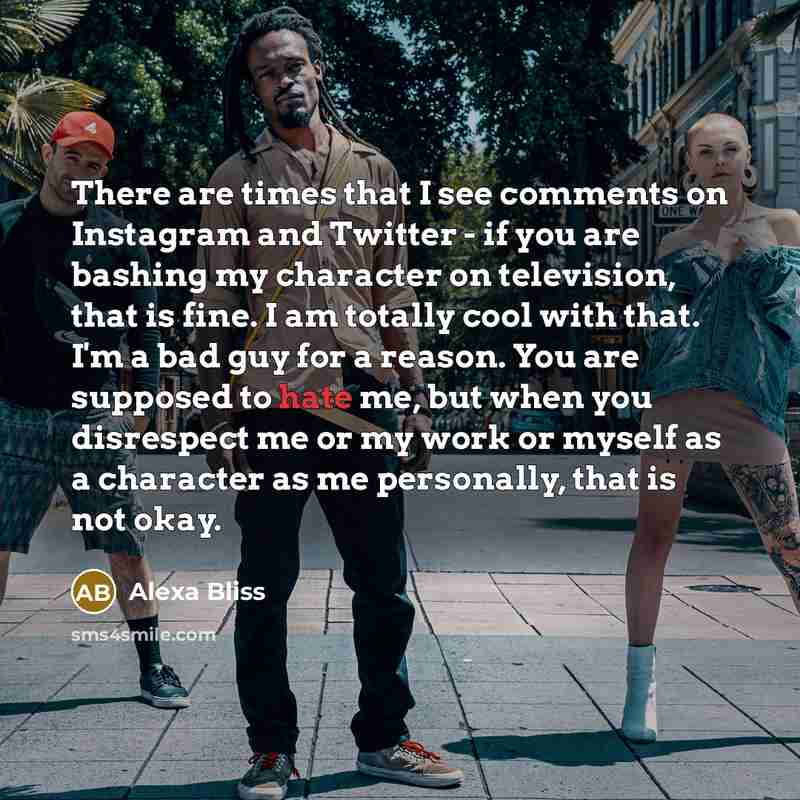 “There are times that I see comments on Instagram and…” quote by Alexa Bliss