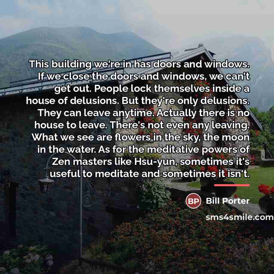 “This building we're in has doors and windows. If we…” quote by Bill Porter