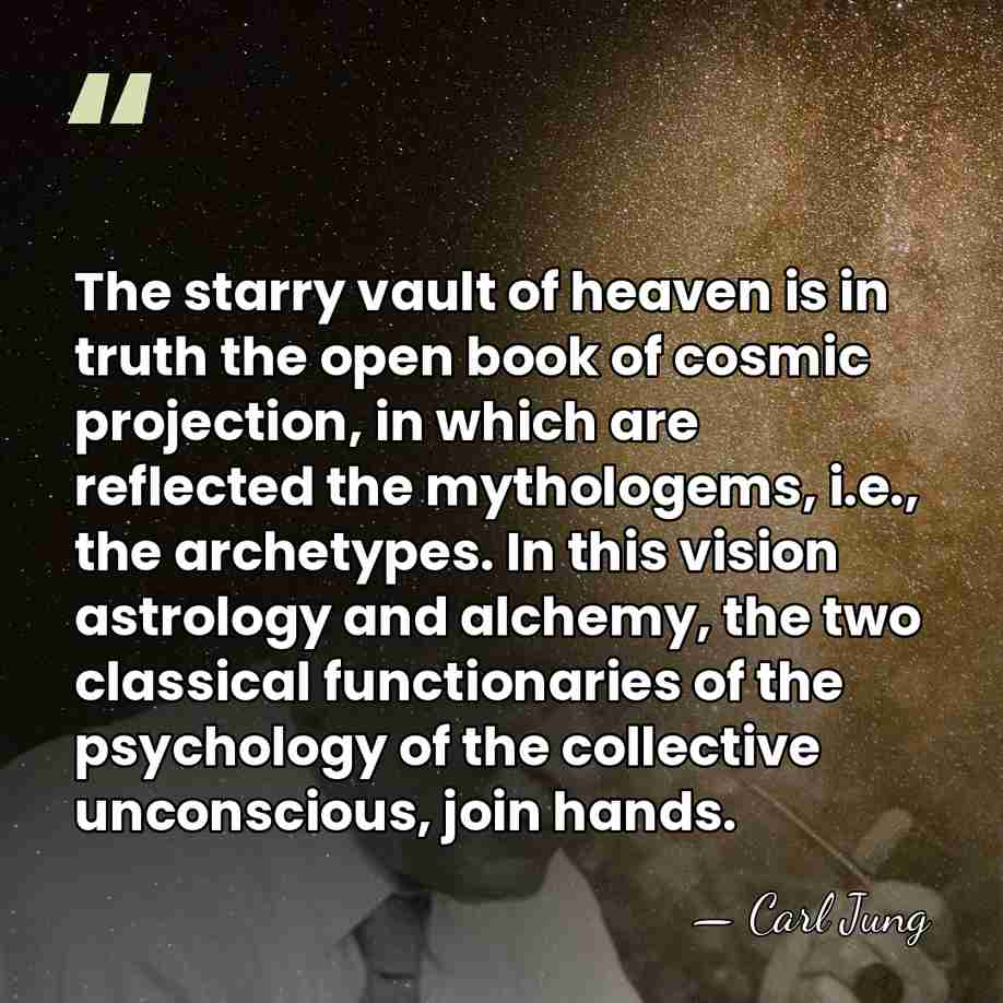 The starry vault of heaven is in truth the open book of&hellip; - Carl Jung