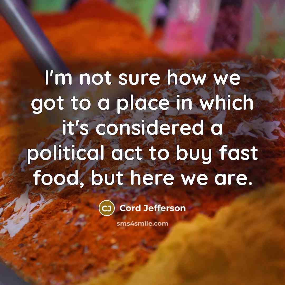 “I'm not sure how we got to a place in…” quote by Cord Jefferson
