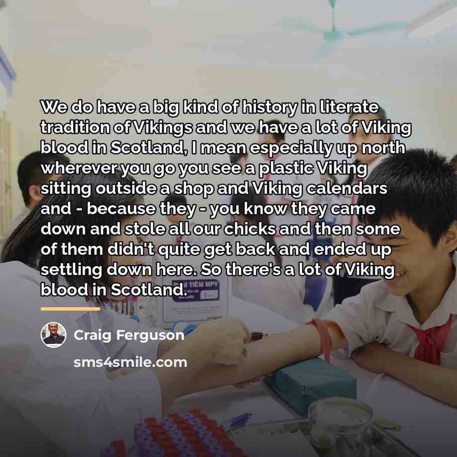 “We do have a big kind of history in literate…” quote by Craig Ferguson