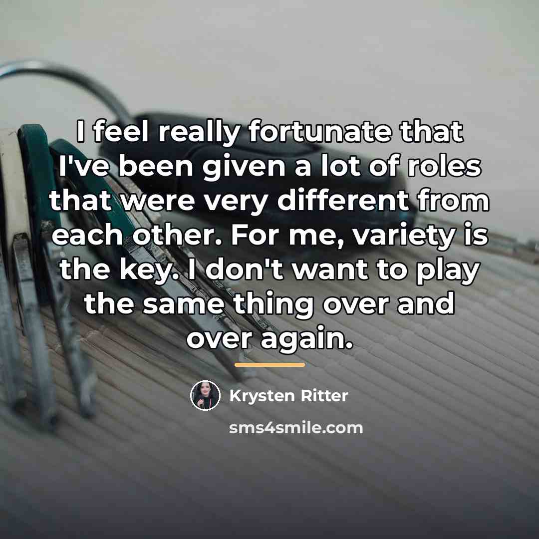 “I feel really fortunate that I've been given a lot…” quote by Krysten Ritter
