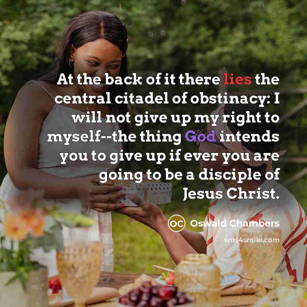 “At the back of it there lies the central citadel…” quote by Oswald Chambers