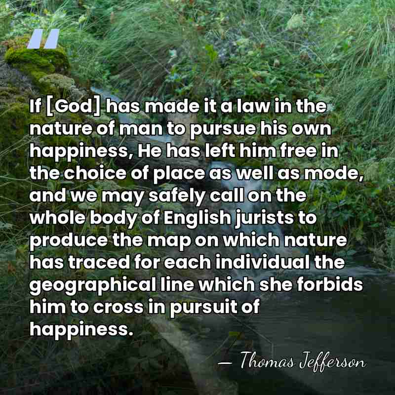 If [God] has made it a law in the nature of man&hellip; - Thomas Jefferson