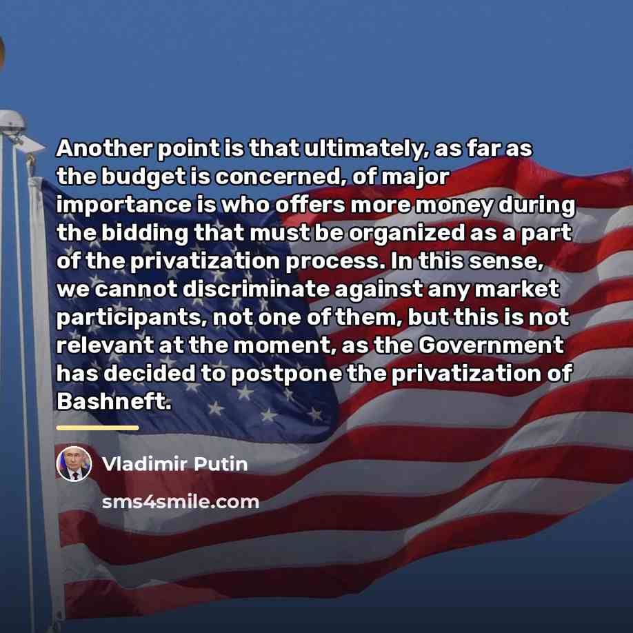 “Another point is that ultimately, as far as the budget…” quote by Vladimir Putin