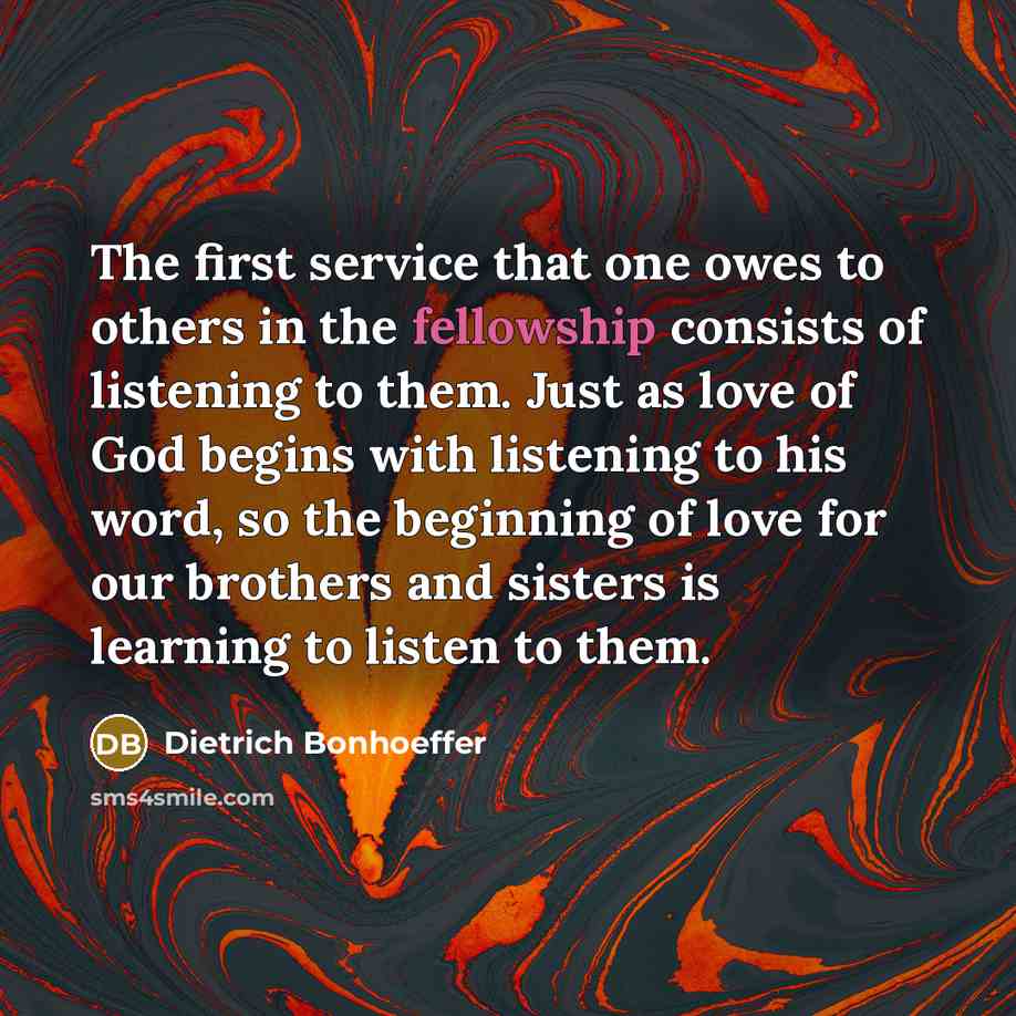 “The first service that one owes to others in the…” quote by Dietrich Bonhoeffer