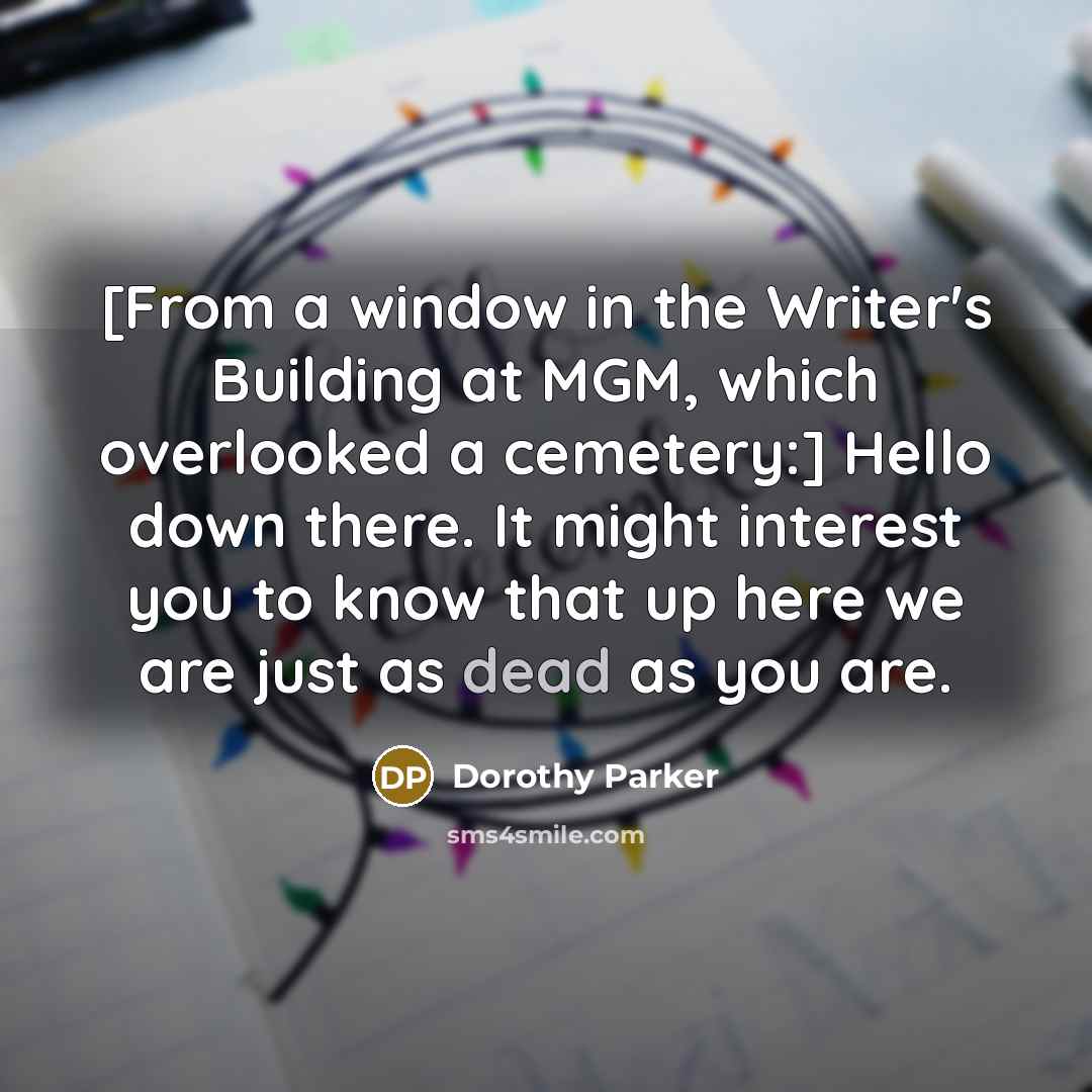 “[From a window in the Writer's Building at MGM, which…” quote by Dorothy Parker