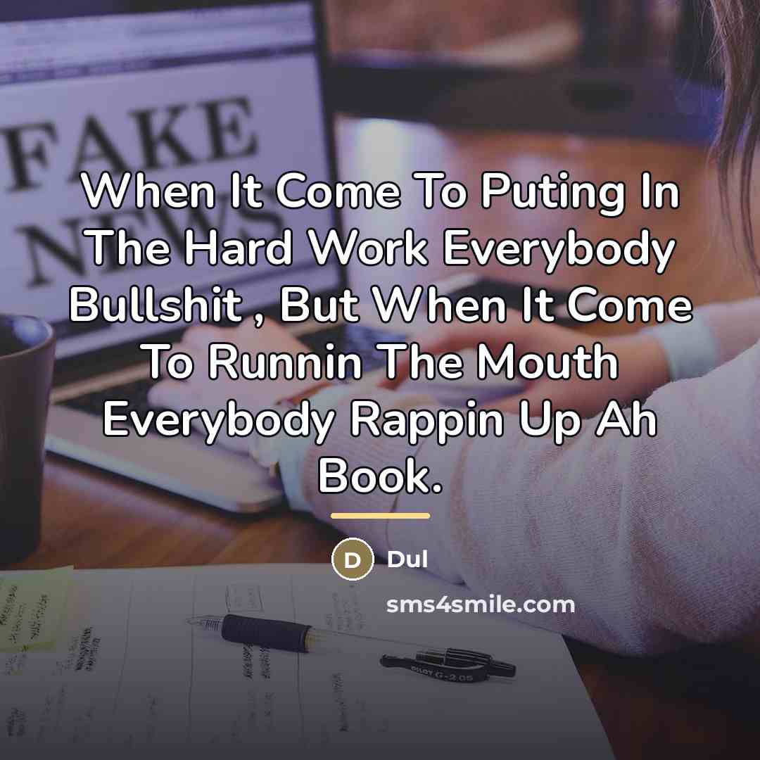 “When It Come To Puting In The Hard Work Everybody…” quote by Dul
